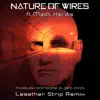 Nature of Wires - Through Someone Else's Eyes (feat. Madil Hardis) [Leæther Strip Remix] - Single